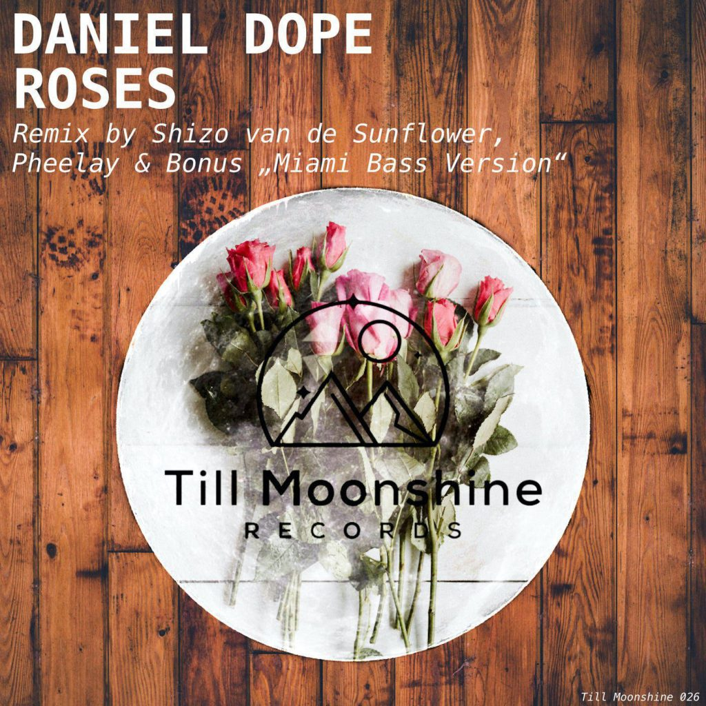 Daniel Dope – Roses (Shizo van de Sunflower Remix) Cover